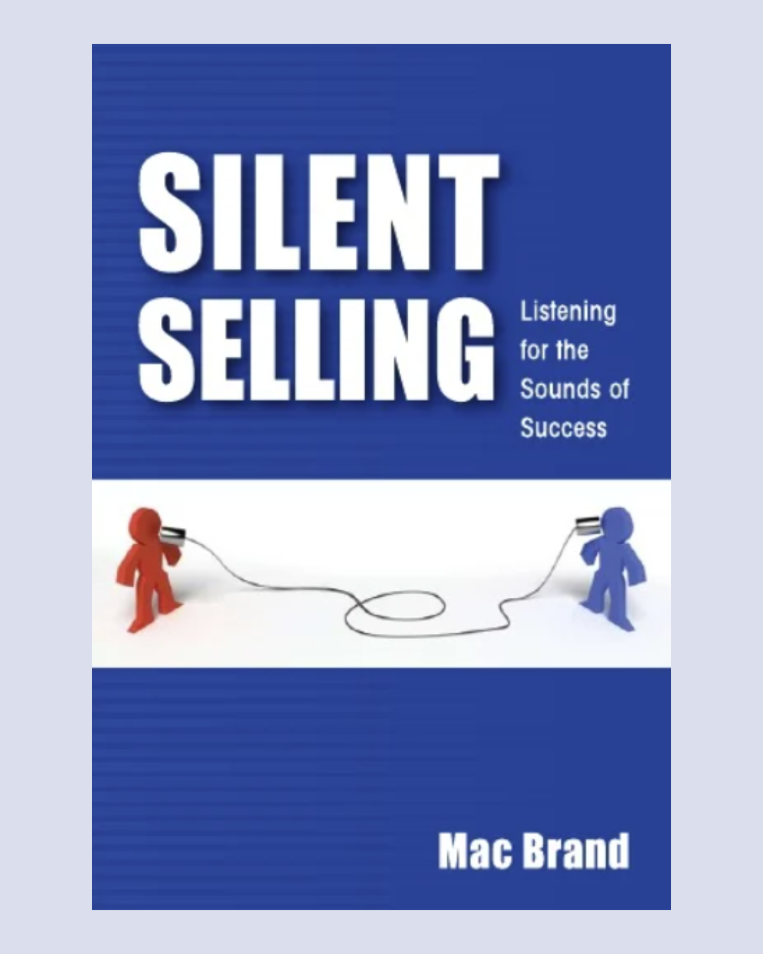 Silent Selling: Listening for the Sounds of Success
